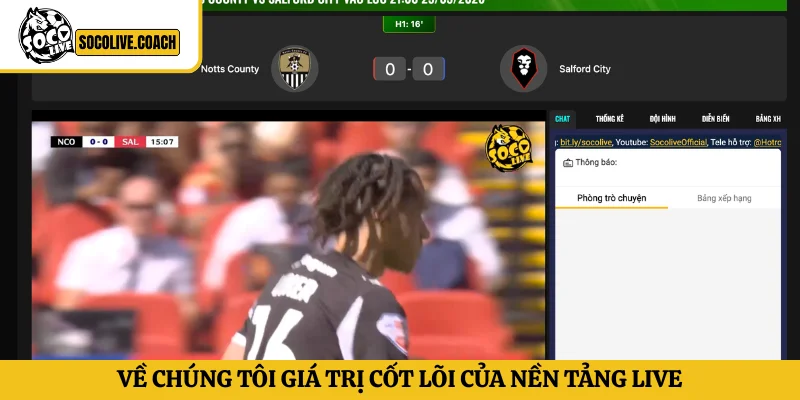 Về chúng tôi giá trị cốt lõi của nền tảng live